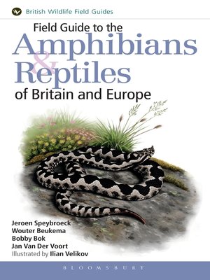 cover image of Field Guide to the Amphibians and Reptiles of Britain and Europe